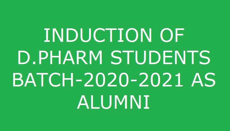 Induction of D. Pharm 20-21 Students Date:17-09-21