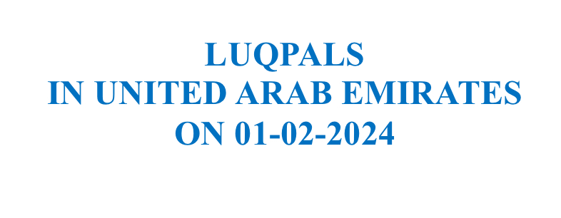 LUQPAL IN UNITED EMIRATES ON 01-02-2024 