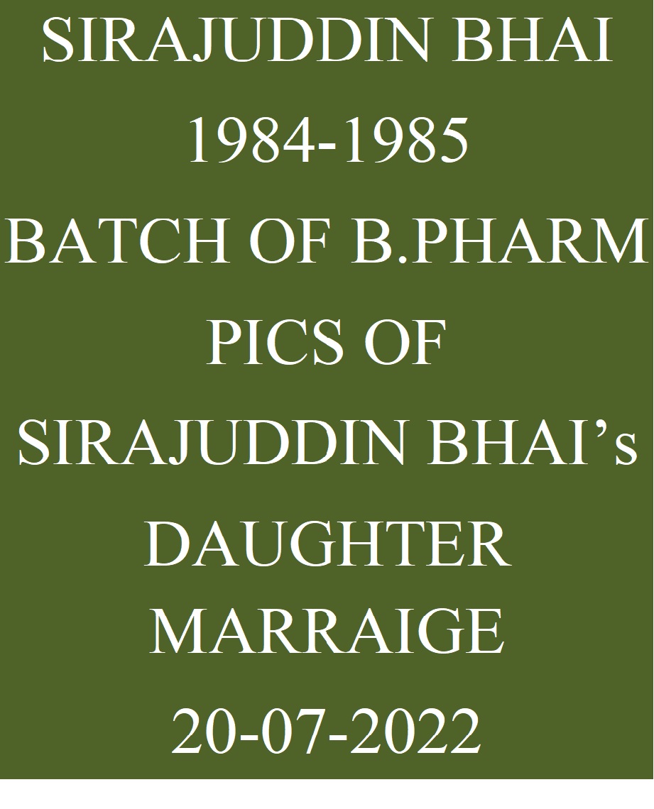 SIRAJUDDIN BHAI’s DAUGHTER MARRAIGE 20-07-2022
