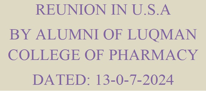 REUNION IN U.S.A OF LUQMAN COLLEGE OF PHARMACY :13-07-2024